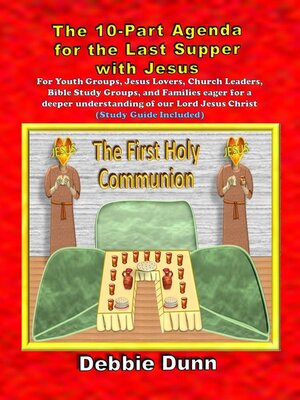 cover image of Ten-Part Agenda for Last Supper with Jesus
